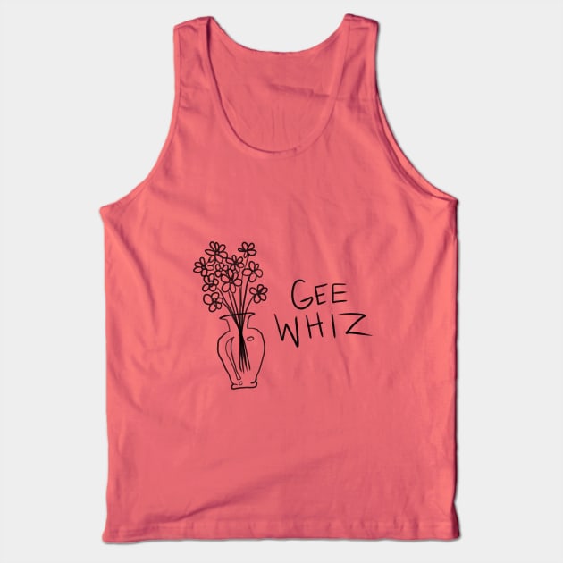 Gee Whiz Tank Top by magicbubblepipe